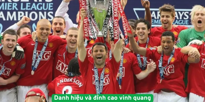 Danh hiệu và đỉnh cao vinh quang