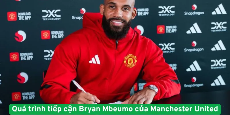 Quá trình tiếp cận Bryan Mbeumo của Manchester United
