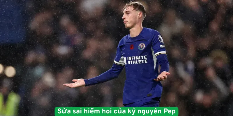 Sửa sai hiếm hoi của kỷ nguyên Pep